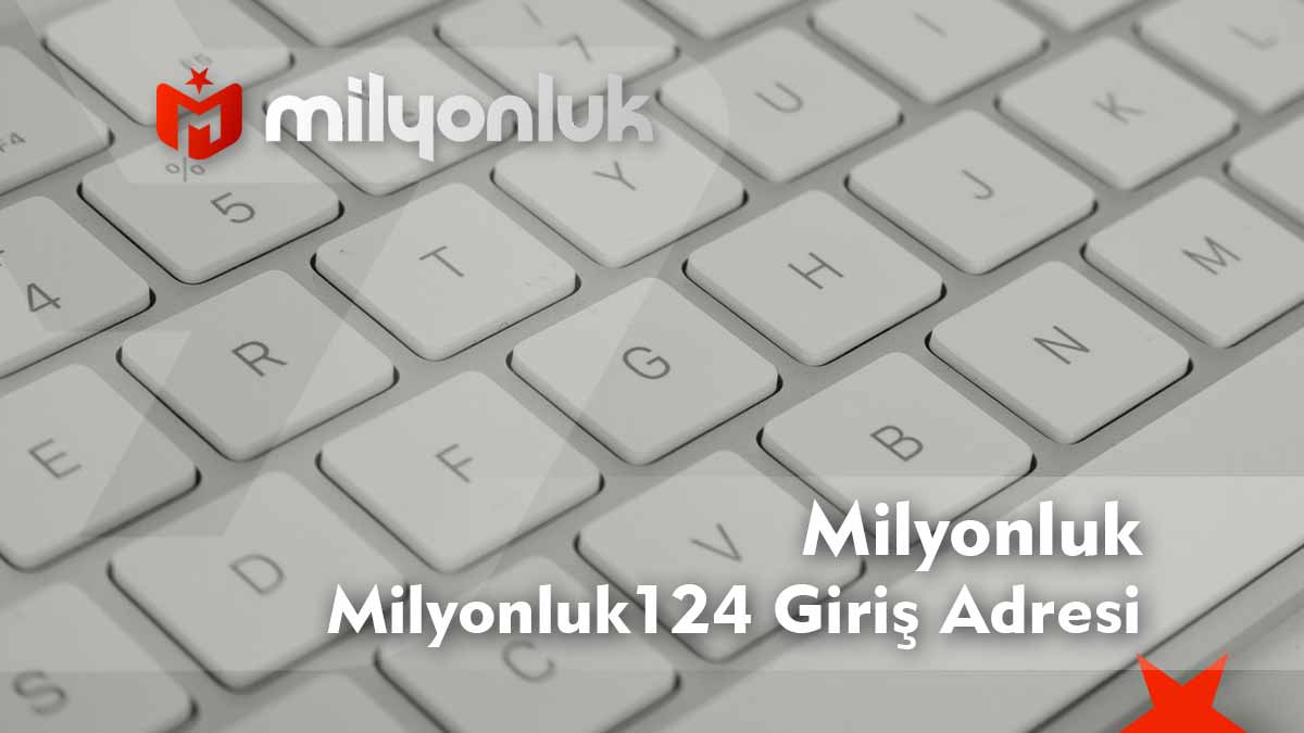 milyonluk124 giris adresi