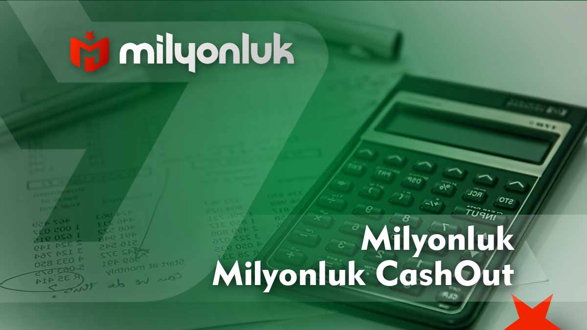 milyonluk cashout