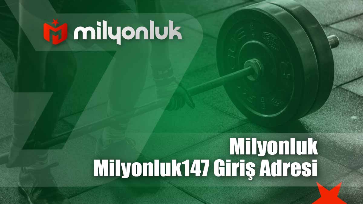 milyonluk147 giris adresi