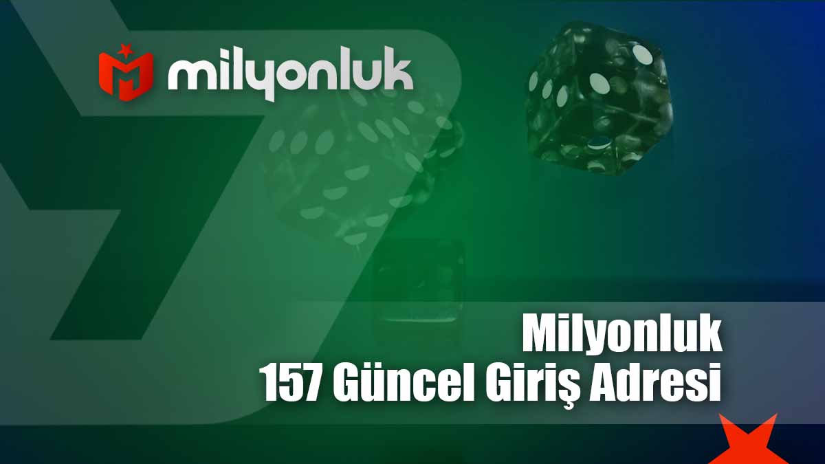 milyonluk157 guncel giris adresi