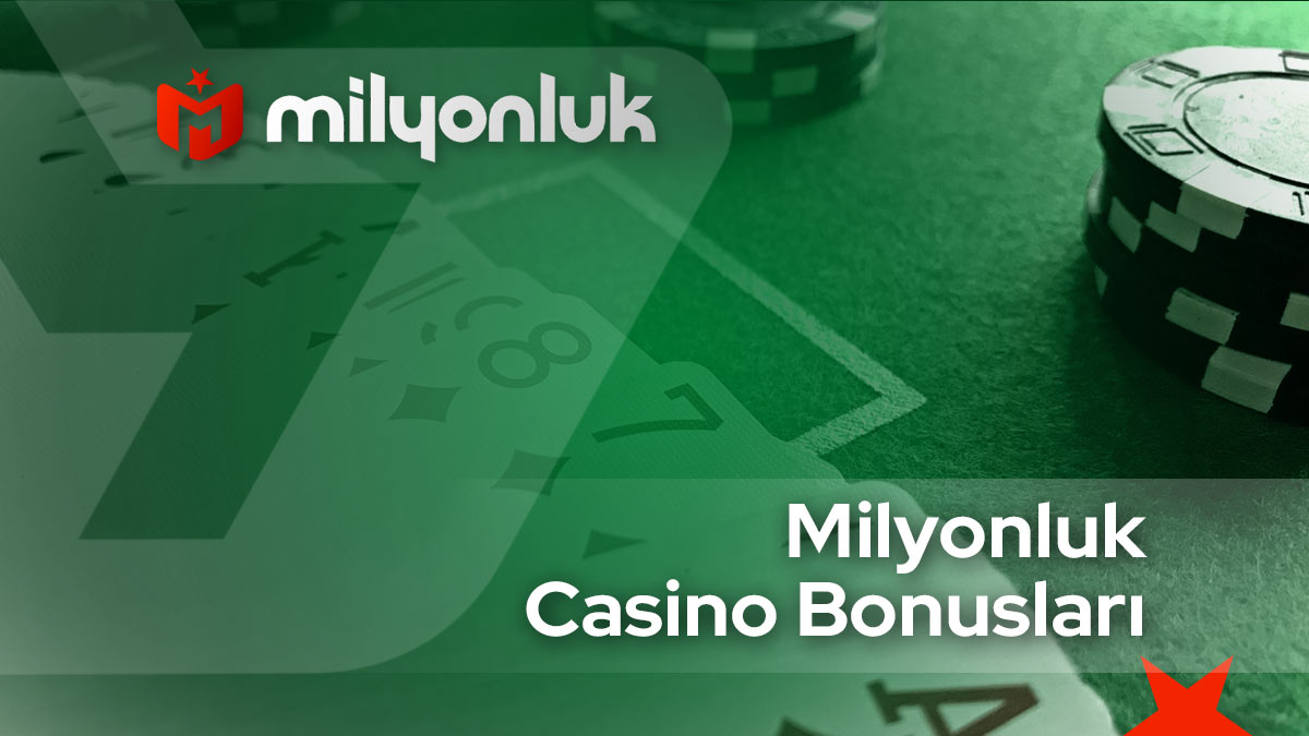 milyonluk casino bonuslari