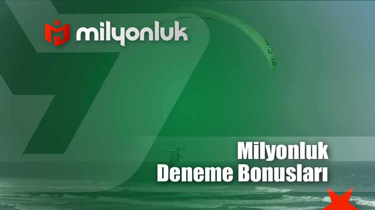 milyonluk deneme bonuslari