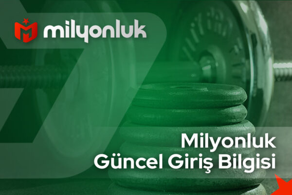 milyonluk guncel giris bilgisi