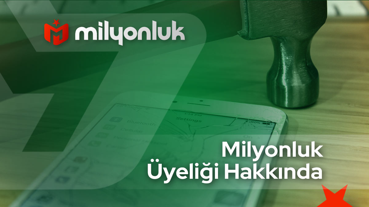 milyonluk uyeligi hakkinda